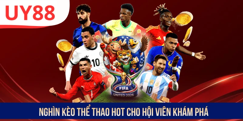 Nghìn kèo thể thao hot cho hội viên khám phá